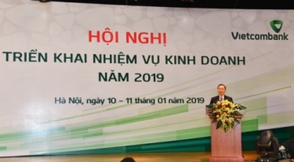 Vietcombank tổ chức Hội nghị Triển khai nhiệm vụ kinh doanh năm 2019 - 1 Vietcombank tổ chức Hội nghị Triển khai nhiệm vụ kinh doanh năm 2019 - 1