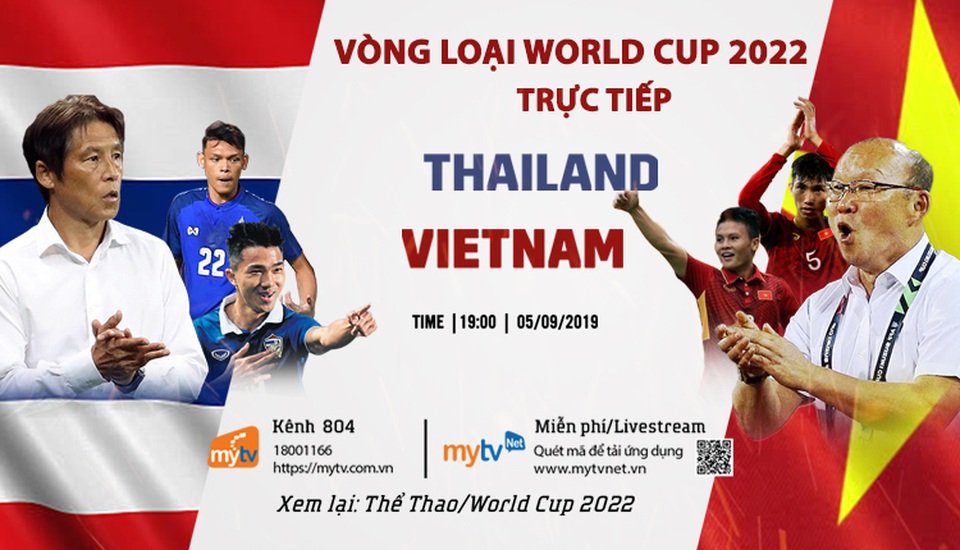 Vòng loại World Cup 2022: MyTV phát sóng trực tiếp trận Thái Lan - Việt Nam ngày 5/9 - 1 Vòng loại World Cup 2022: MyTV phát sóng trực tiếp trận Thái Lan - Việt Nam ngày 5/9 - 1