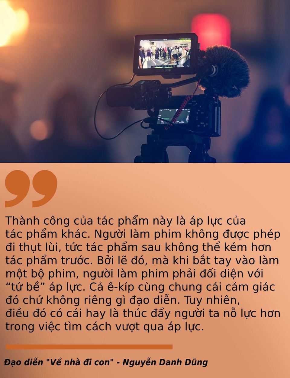 Tâm sự của ê-kíp “Về nhà đi con” xung quanh chuyện đời, chuyện nghề - 2 Tâm sự của ê-kíp “Về nhà đi con” xung quanh chuyện đời, chuyện nghề - 2