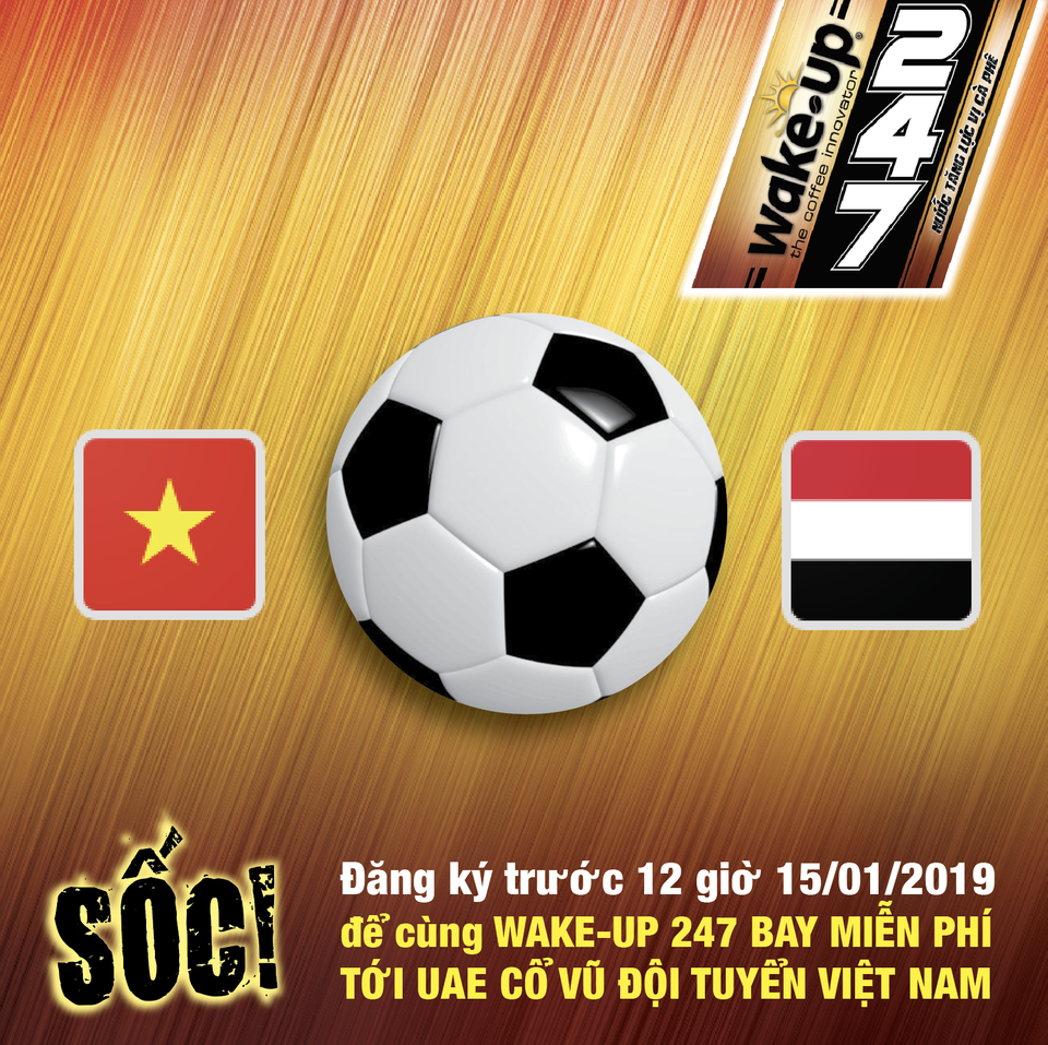 Đăng ký trước 12h ngày 15/1, để cùng Wake-up 247 bay miễn phí tới UAE cổ vũ đội tuyển VN - Ảnh 1. Đăng ký trước 12h ngày 15/1, để cùng Wake-up 247 bay miễn phí tới UAE cổ vũ đội tuyển VN - Ảnh 1.