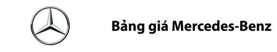 Bảng giá xe Mercedes-Benz tại Việt Nam Bảng giá xe Mercedes-Benz tại Việt Nam