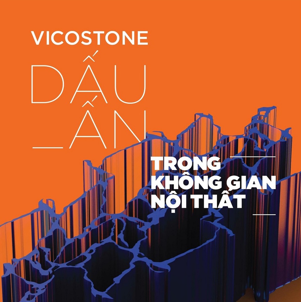 Cuộc thi “Vicostone dấu ấn trong không gian nội thất” – sáng tạo không ngừng với đá - 1 Cuộc thi “Vicostone dấu ấn trong không gian nội thất” – sáng tạo không ngừng với đá - 1