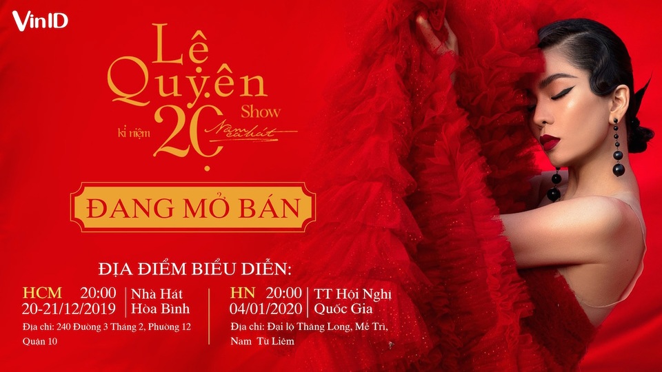 VinID đồng hành cùng liveshow 20 năm ca hát của Lệ Quyên - 2 VinID đồng hành cùng liveshow 20 năm ca hát của Lệ Quyên - 2