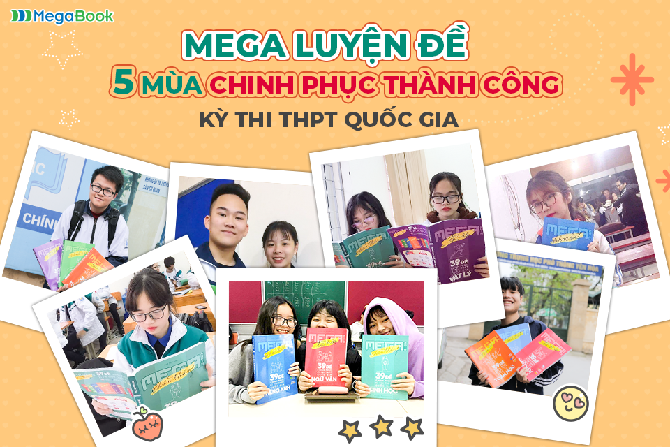 Ra mắt Mega 2020 - Đánh dấu hành trình 5 năm Luyện đề THPT Quốc gia - 1 Ra mắt Mega 2020 - Đánh dấu hành trình 5 năm Luyện đề THPT Quốc gia - 1