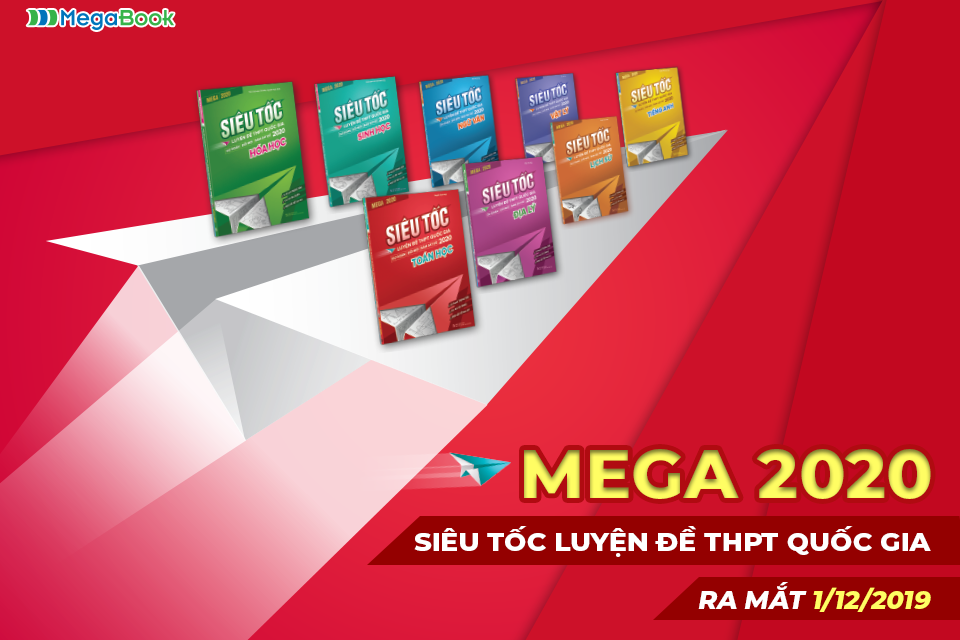 Ra mắt Mega 2020 - Đánh dấu hành trình 5 năm Luyện đề THPT Quốc gia - 2 Ra mắt Mega 2020 - Đánh dấu hành trình 5 năm Luyện đề THPT Quốc gia - 2