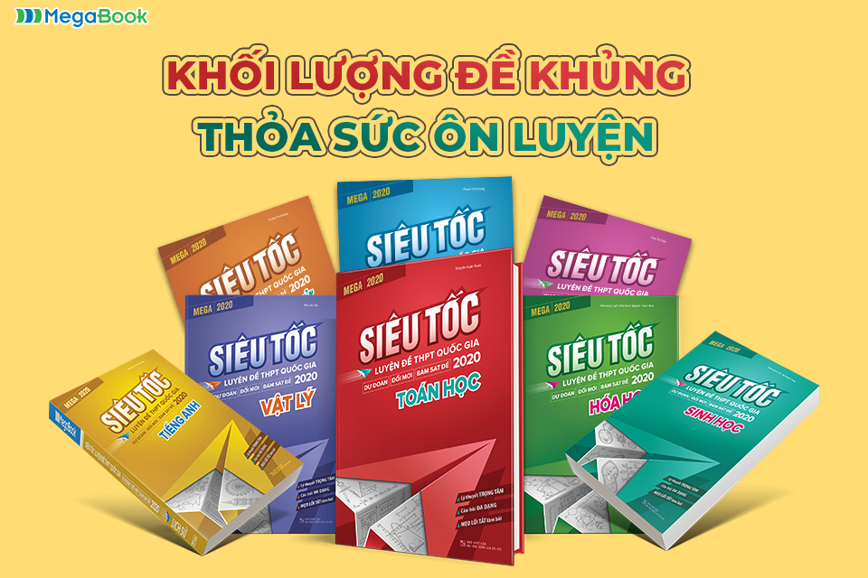 Ra mắt Mega 2020 - Đánh dấu hành trình 5 năm Luyện đề THPT Quốc gia - 4 Ra mắt Mega 2020 - Đánh dấu hành trình 5 năm Luyện đề THPT Quốc gia - 4