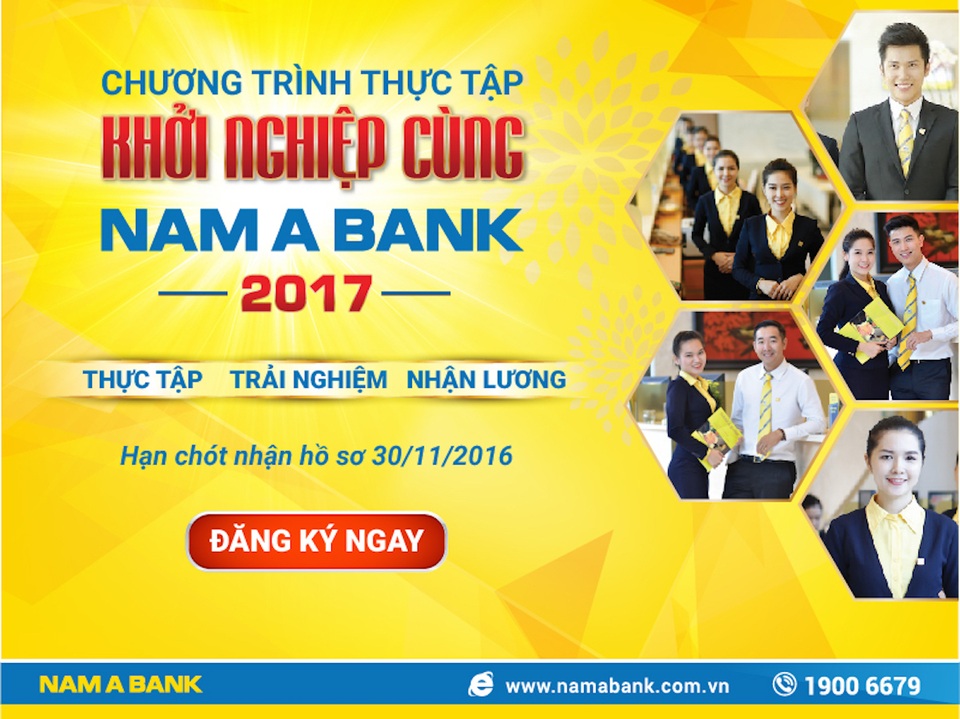 Thực tập và nhận lương tại Nam A Bank - 1 Thực tập và nhận lương tại Nam A Bank - 1