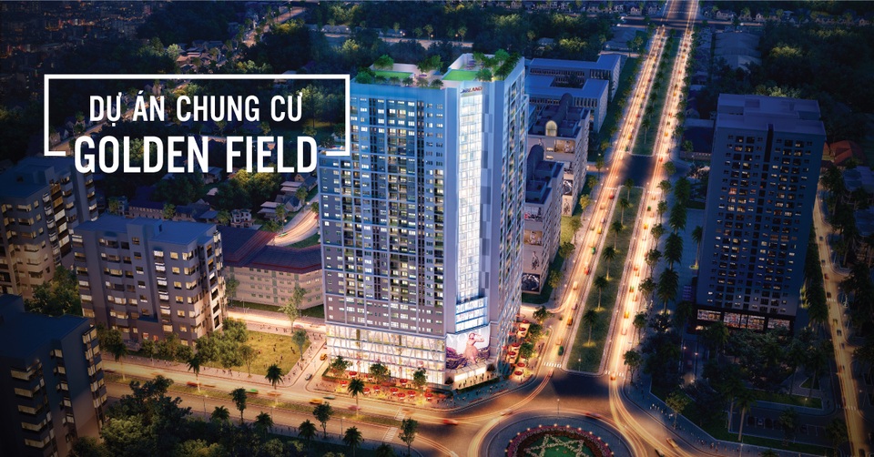 Dự án Golden Field Mỹ Đình cam kết bàn giao đúng tiến độ - 1 Dự án Golden Field Mỹ Đình cam kết bàn giao đúng tiến độ - 1