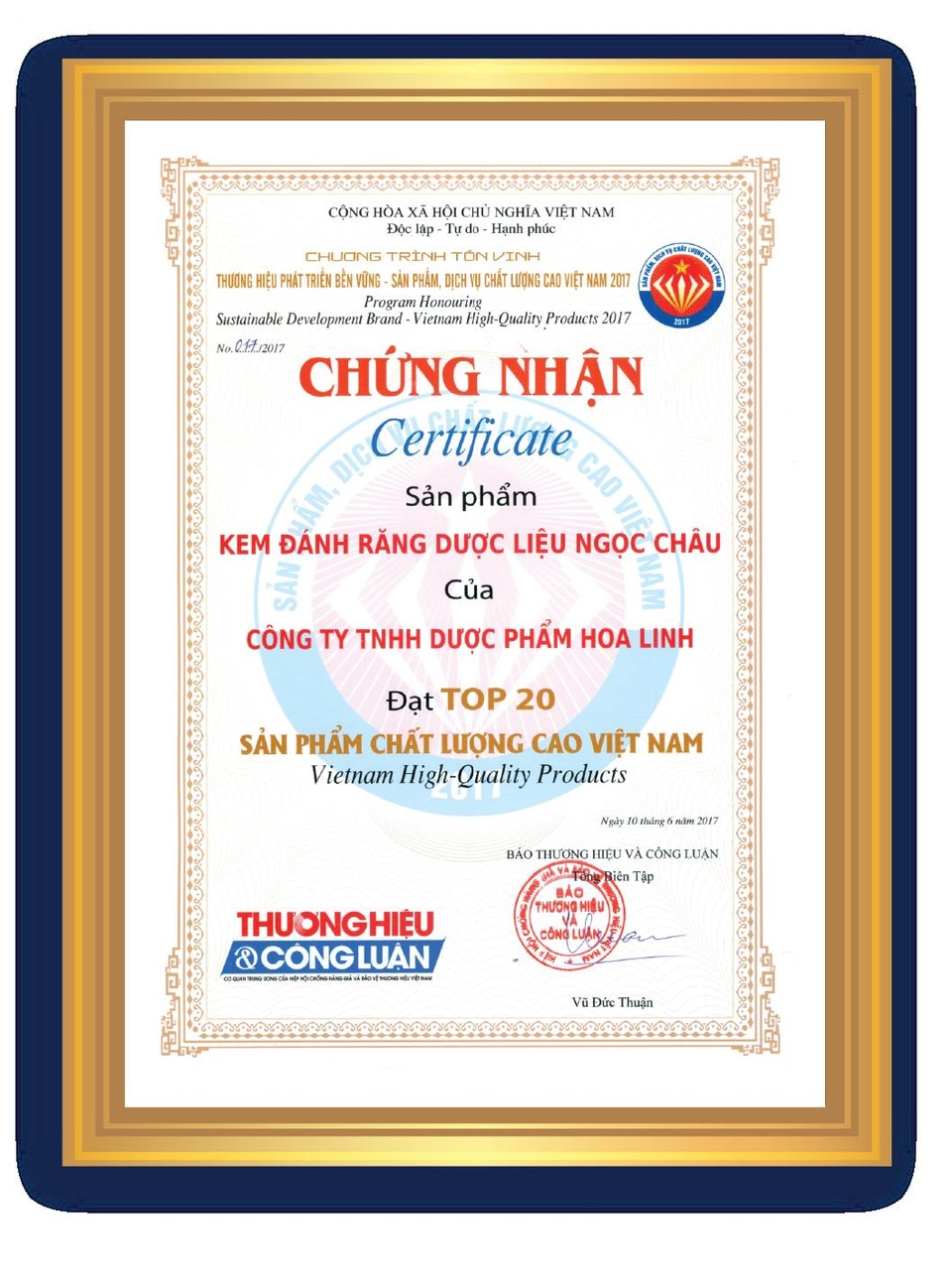 Sản phẩm Việt Nam chất lượng cao 2017 - 3 Buổi lễ tôn vinh thương hiệu, sản phẩm, dịch vụ được cấp chứng nhận được tổ chức tại Nhà hát Ca, Múa, Nhạc Việt Nam số 8 Huỳnh Thúc Kháng, Hà Nội vào ngày 10/6/2017