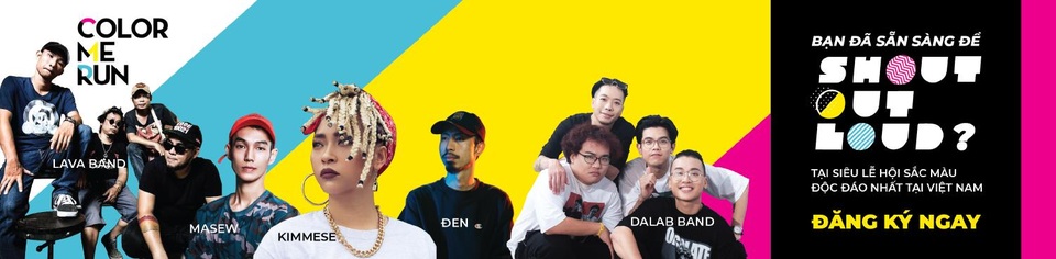 Hết lễ? Lo gì vì sắp đến Color Me Run rồi! - 9 Mang quy mô lớn của một siêu lễ hội và đậm sắc màu Color Me Run, sự kiện sẽ cùng Phù thủy phối khí Masew, rapper cá tính Đen, ban nhạc phòng thí nghiệm Da LAB, cùng với sự trở lại của Kimmese và sự góp mặt của LAVA Band khởi tạo nên trải nghiệm lễ hội đầu tiên tại Việt Nam, làm nên huyền thoại của những tháng năm rực rỡ.