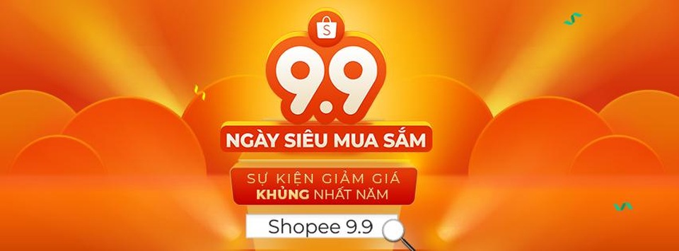 Shopee 9.9 Ngày Siêu Mua Sắm sẵn sàng với 99.999 ưu đãi khủng cho người dùng