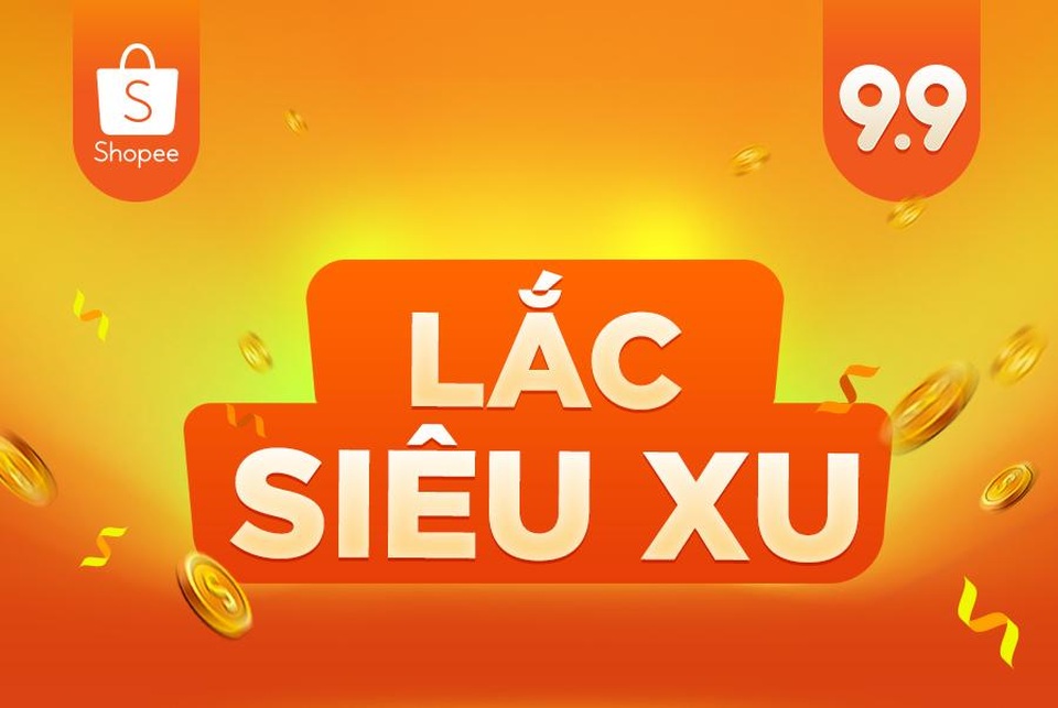 Lắc Siêu Xu để “nhặt nhạnh” hàng triệu xu vàng