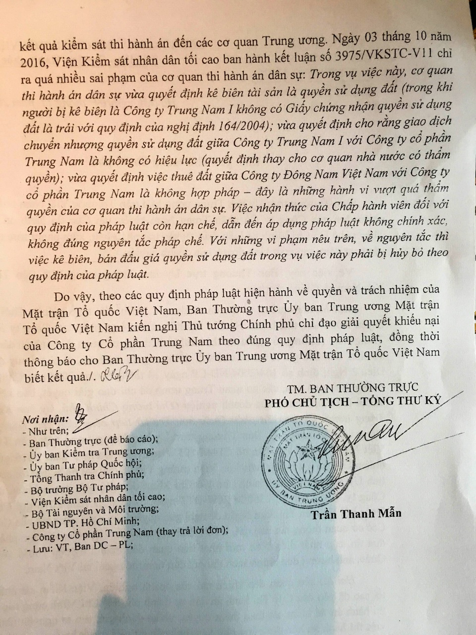 Ban Thường trực Uỷ ban Trung ương Mặt trận Tổ quốc Việt Nam đã có văn bản gửi Thủ tướng Chính phủ nêu ý kiến về việc Công ty Cổ phần Trung Nam khiếu nại Cục thị hành án dân sự TP.HCM kê biên, bán tài sản trái pháp luật, xâm phạm trực tiếp đến các hoạt động của DN.