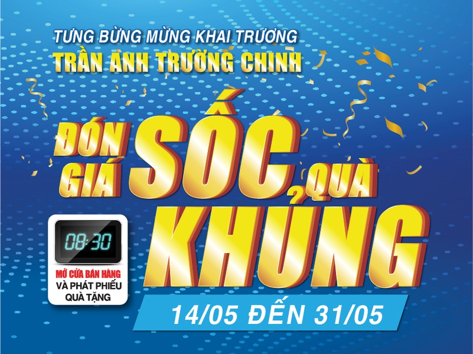 Tưng bừng khai trương, đón giá sốc quà khủng tại Trần Anh - 1 Tưng bừng khai trương, đón giá sốc quà khủng tại Trần Anh - 1