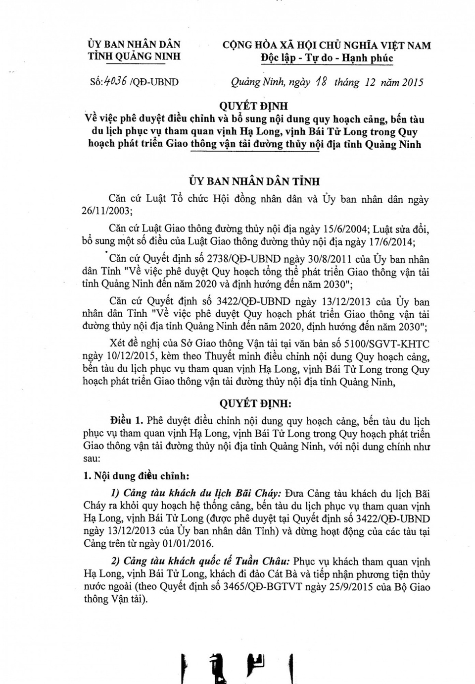 Chiêm ngưỡng những du thuyền 5* tại Hạ Long - 5 Trích Quyết định của UBND Tỉnh Quảng Ninh. Thông tin chi tiết tại: www.tuanchaumarina.com.vn. Hotline: 0947 216 882