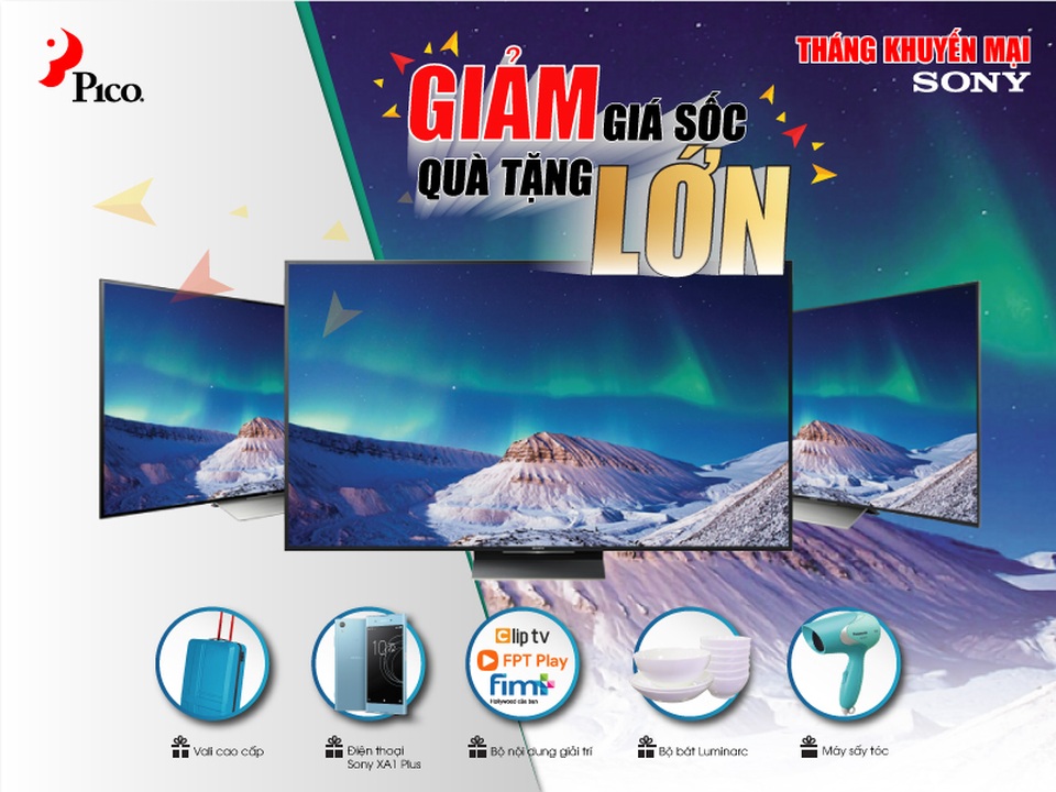 Tháng khuyến mại Sony – Giảm giá sốc, quà tặng lớn duy nhất tại Điện máy Pico - 1 Tháng 4 giảm giá sốc, tặng quà lớn những model TV bán chạy nhất của Sony