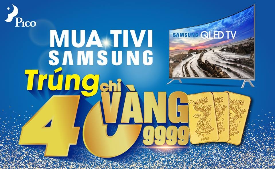 Trúng lớn 40 chỉ vàng khi mua TV Samsung, duy nhất tại Điện máy Pico - 1 Tỉ lệ trúng vàng 9999 cực lớn, lên đến 40 khách hàng