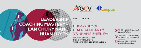 Hội thảo ngày 16/5: “Làm chủ kỹ năng Coaching - Hướng đi mới của nhà quản lý và nhân sự hiện đại” - 1 Hội thảo16/5: “Làm chủ kỹ năng Coaching - Hướng đi mới của nhà quản lý và nhân sự hiện đại”