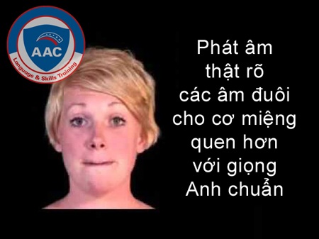 Làm thế nào để từ bỏ giọng Anh - Việt - 4 Làm thế nào để từ bỏ giọng Anh - Việt - 4