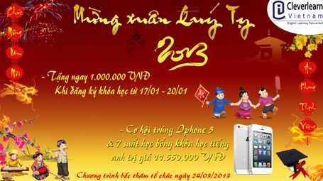 Chương trình khuyến mại đặc biệt mừng Tết Quý Tỵ của Trung tâm Anh ngữ Cleverlearn Việt Nam - 1 Chương trình khuyến mại đặc biệt mừng Tết Quý Tỵ của Trung tâm Anh ngữ Cleverlearn Việt Nam