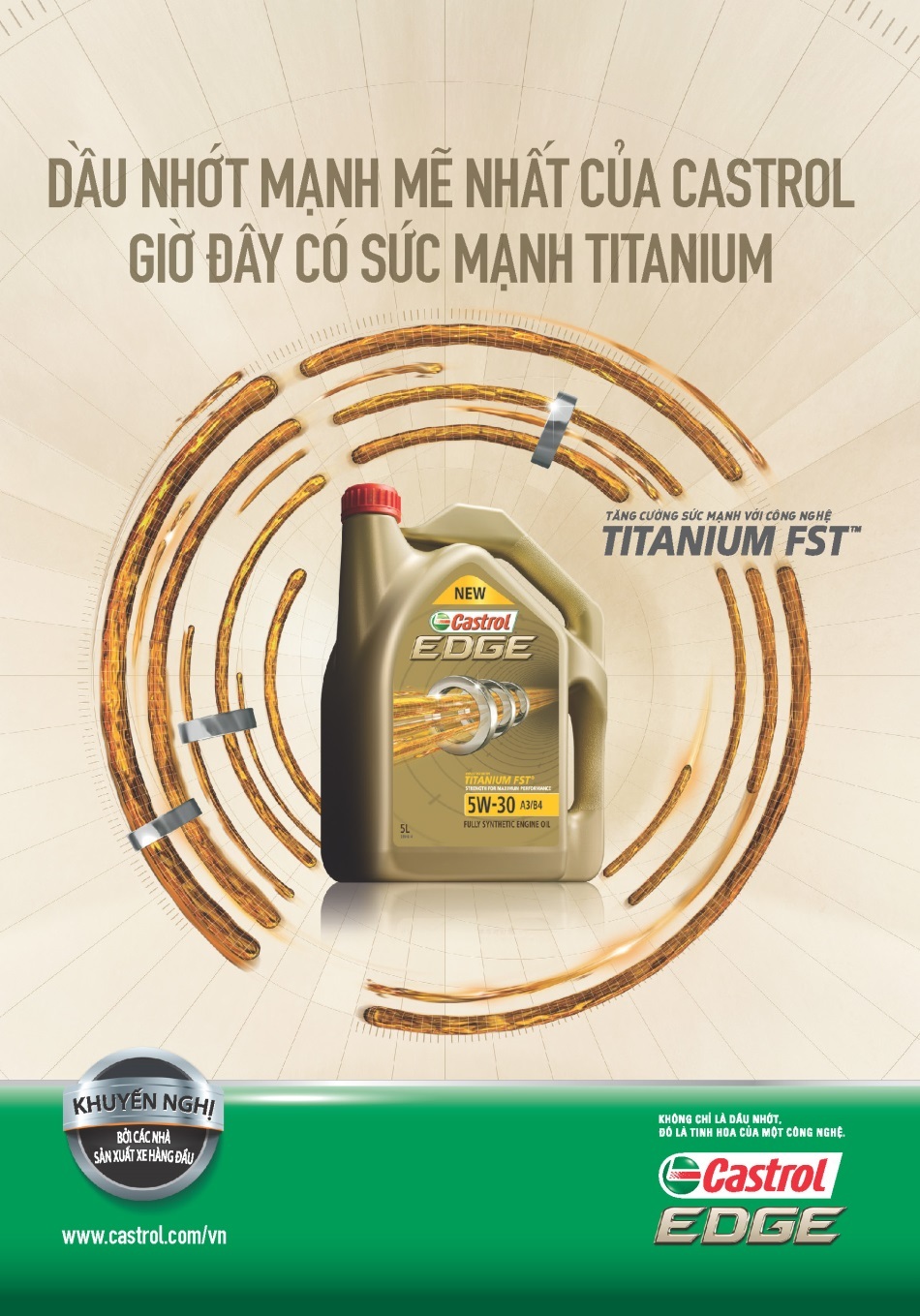 Castrol EDGE 5W-30 - Sự lựa chọn của những động cơ siêu đẳng - 1 EDGE 5W-30 - Dòng sản phẩm dầu nhớt mạnh
mẽ nhất của Castrol