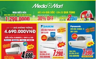 MediaMart đáp ứng đủ nhu cầu mua sắm và lắp đặt điều hòa dịp nóng - 2 Chương trình khuyến mại dành cho các sản phẩm điều
hoà tại MediaMart