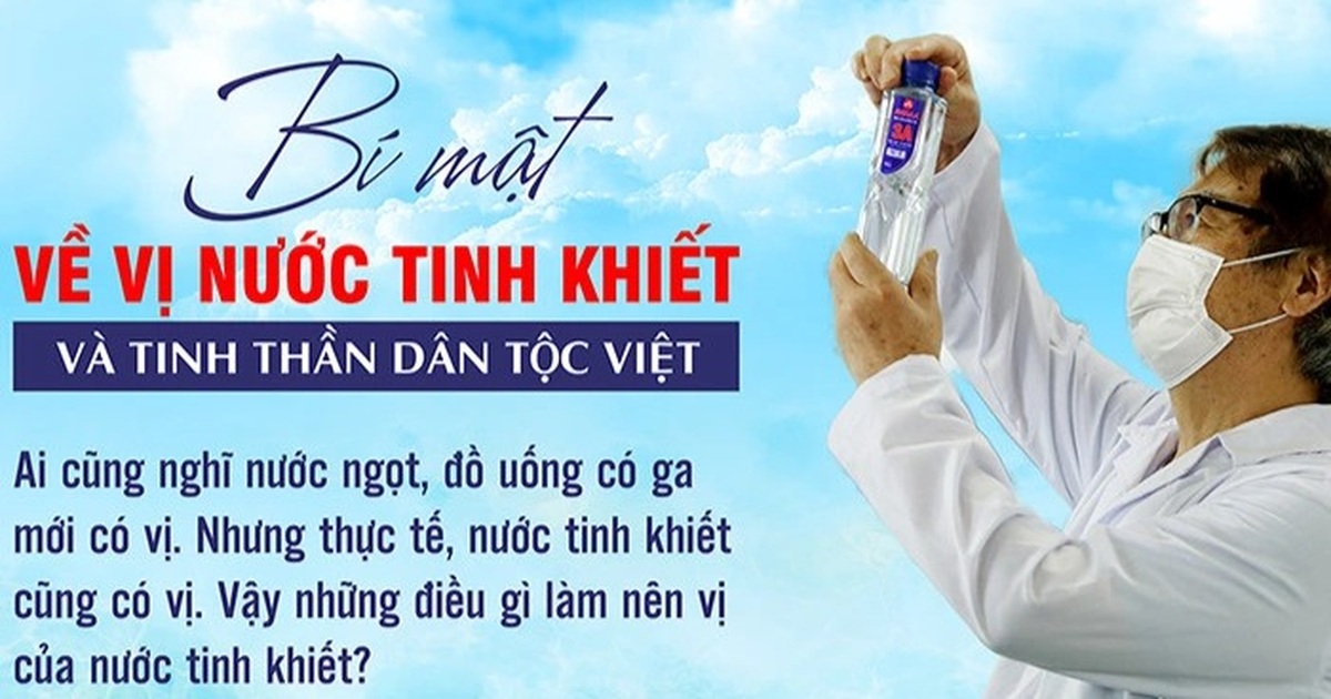 Bí mật về vị nước tinh khiết và tinh thần dân tộc Việt - Vimarsana News