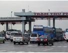 100 km, 4 trạm thu phí: Doanh nghiệp kêu lên Thủ tướng