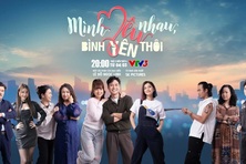 Sắc màu hôn nhân qua "Mình yêu nhau, bình yên thôi"
