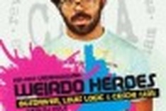 Weirdo Heroes to perform in Hanoi
