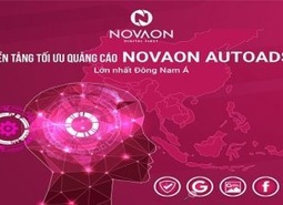 Novaon AutoAds – nền tảng tối ưu quảng cáo lớn nhất Đông Nam Á