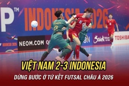 Vietnam bow out in Asian Futsal Cup 2026 after loss to Indonesia