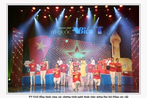 Đảng bộ PV GAS lãnh đạo thực hiện xuất sắc nhiệm vụ chính trị trong 6 tháng đầu năm