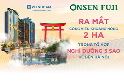 Ra mắt công viên khoáng nóng Onsen Fuji 2ha kế bên Hà Nội