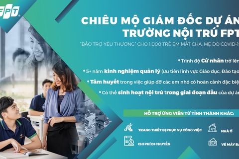Tìm kiếm Giám đốc Dự án, FPT mong sớm đón các em mồ côi vì Covid-19 nhập trường