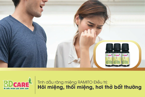 Tinh dầu răng miệng Ramito - lợi chắc răng bền, thổi bay hôi miệng