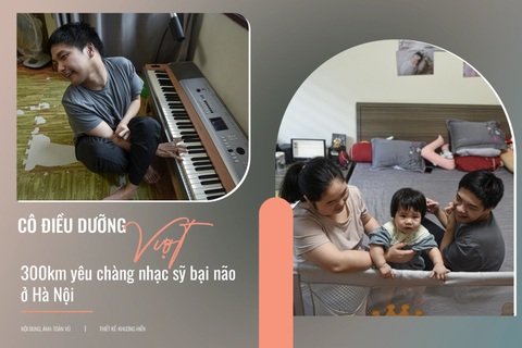 Cô điều dưỡng vượt 300km yêu chàng nhạc sỹ bại não ở Hà Nội